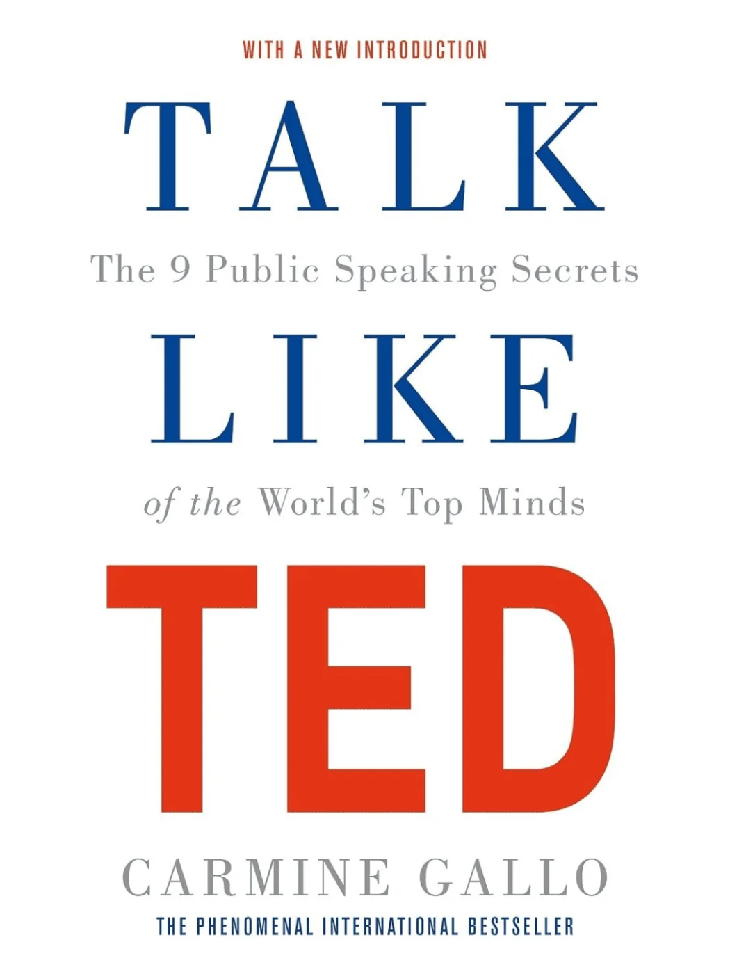 Talk Like TED by Carmine Gallo